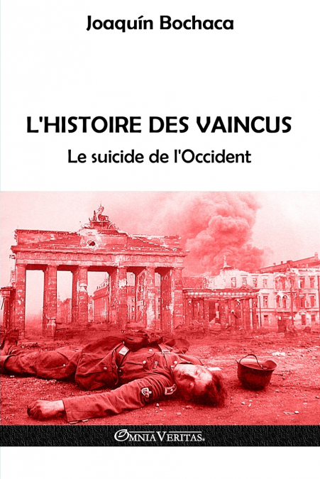 L’histoire des vaincus