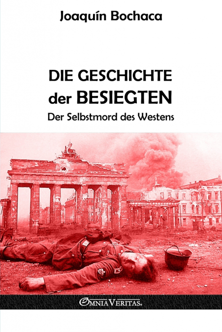 Die Geschichte der Besiegten