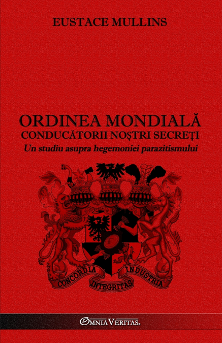 Ordinea Mondială - Conducătorii noștri secreți
