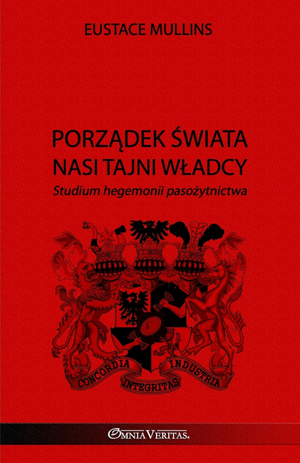 Porządek Świata - Nasi tajni władcy