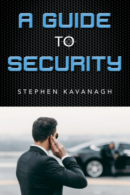 A Guide To Security