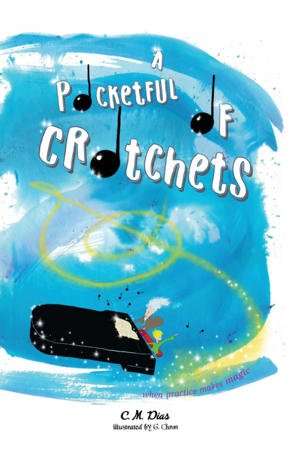 A Pocketful of Crotchets