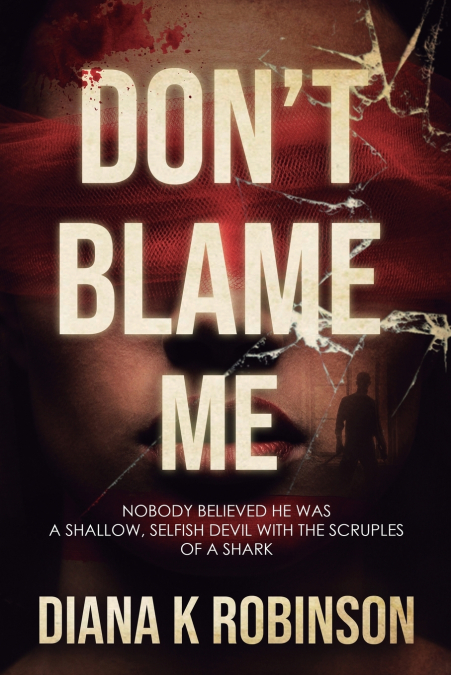 Don’t Blame Me
