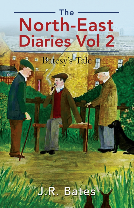 The North-East Diaries Vol 2
