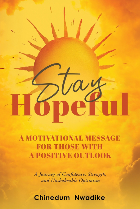 Stay Hopeful