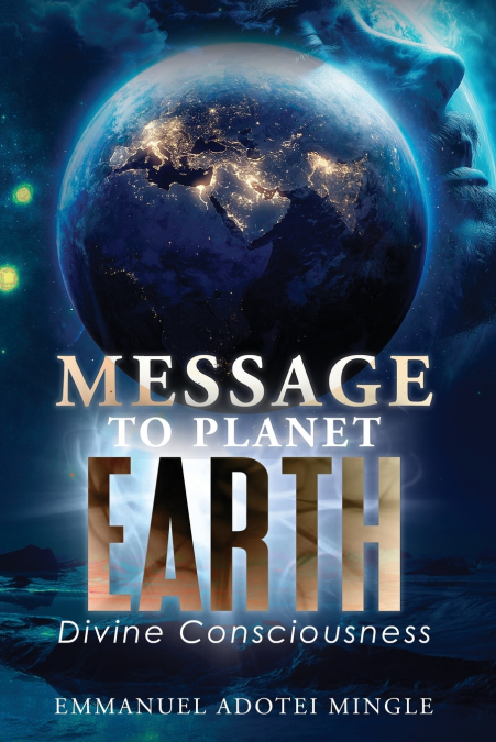 Message to Planet Earth