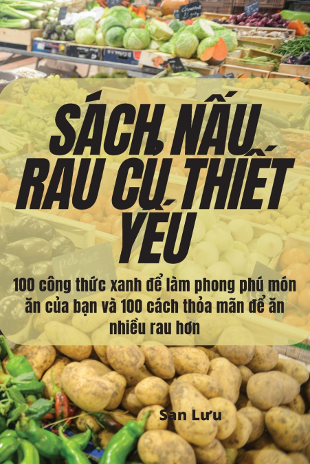 SÁCH NẤU RAU CỦ THIẾT YẾU