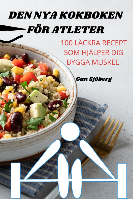 DEN NYA KOKBOKEN FÖR ATLETER