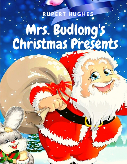 Mrs. Budlong’s Christmas Presents