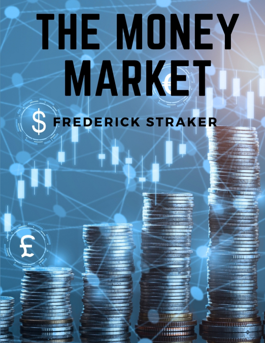 The Money Market