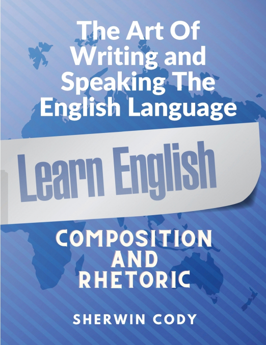 The Art Of Writing and Speaking English