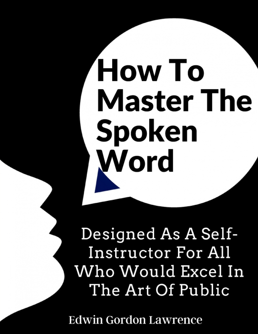 How To Master The Spoken Word