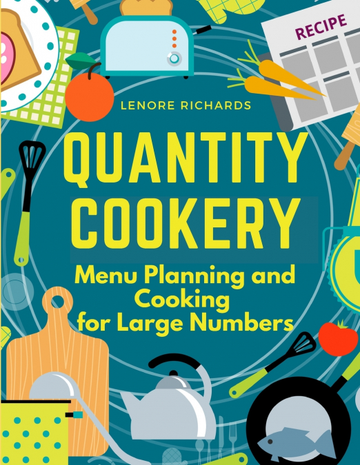 Quantity Cookery