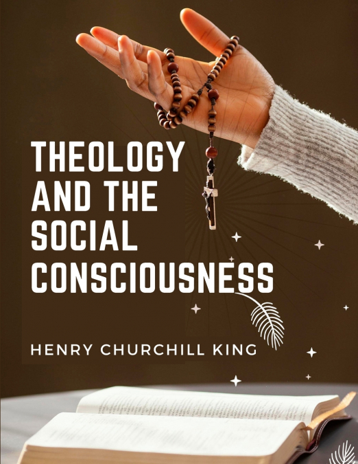 Theology And The Social Consciousness