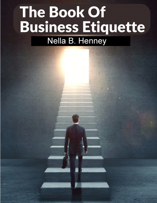 The Book Of Business Etiquette