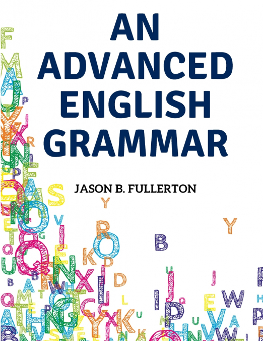An Advanced English Grammar