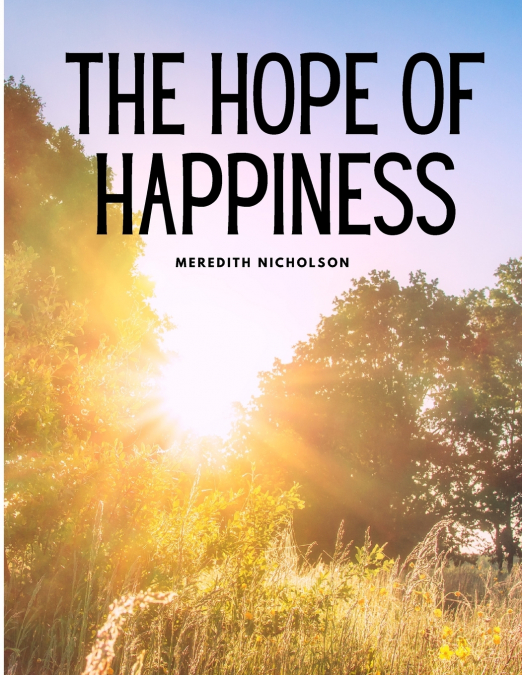 The hope of happiness