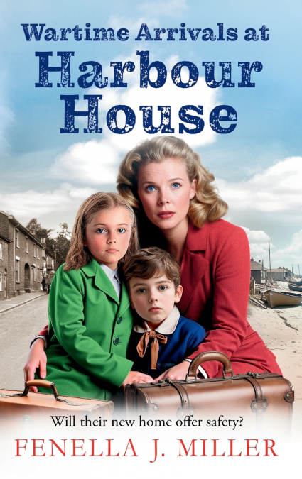 Wartime Arrivals at Harbour House