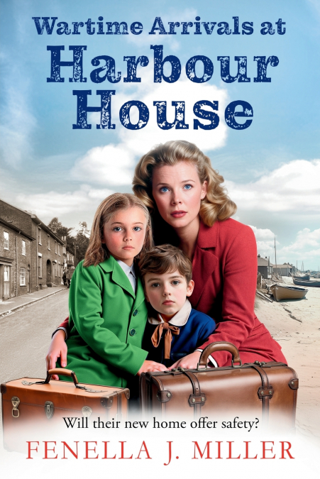 Wartime Arrivals at Harbour House