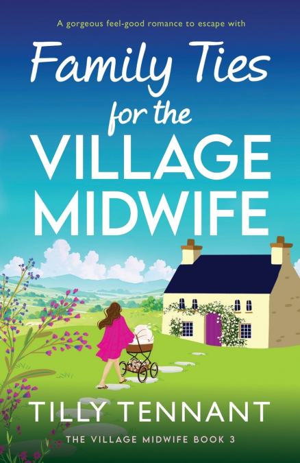 Family Ties for the Village Midwife