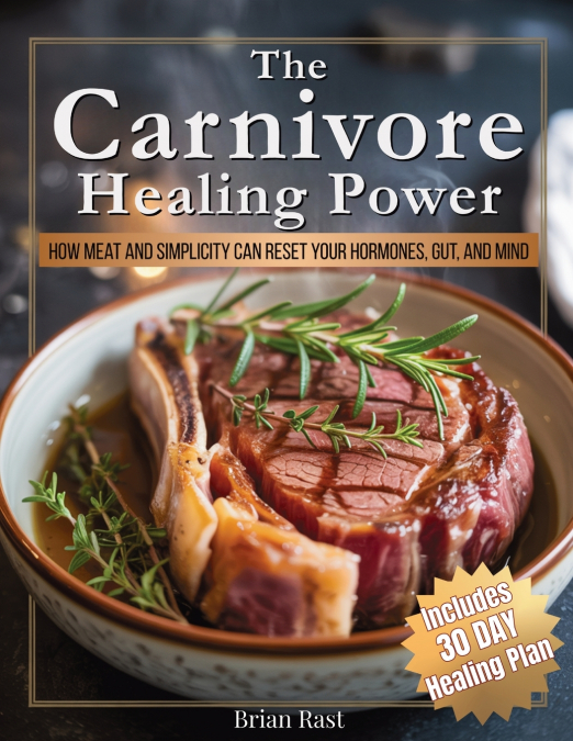 The Carnivore Healing Power