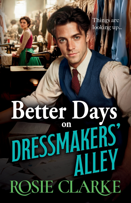 Better Days on Dressmakers’ Alley