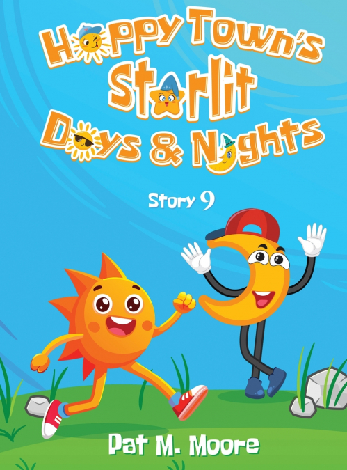 Happy Town’s Starlit Days and Nights (Welcome to Happy Town Book 9)