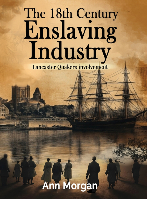 The 18th Century Enslaving Industry