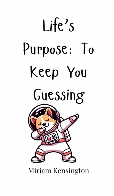 Life’s Purpose