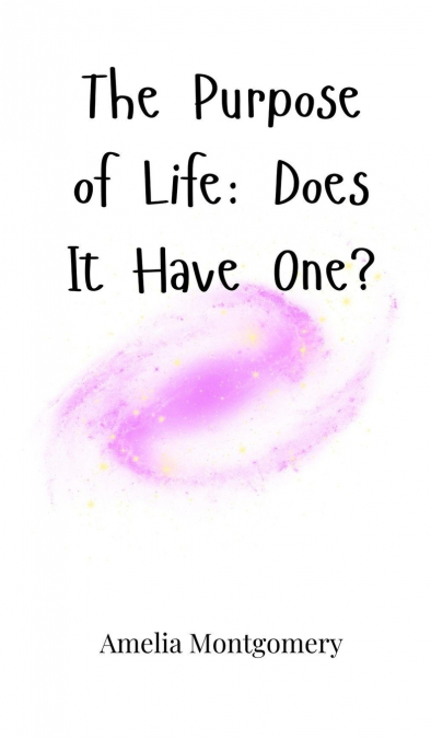 The Purpose of Life