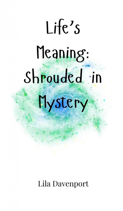 Life’s Meaning