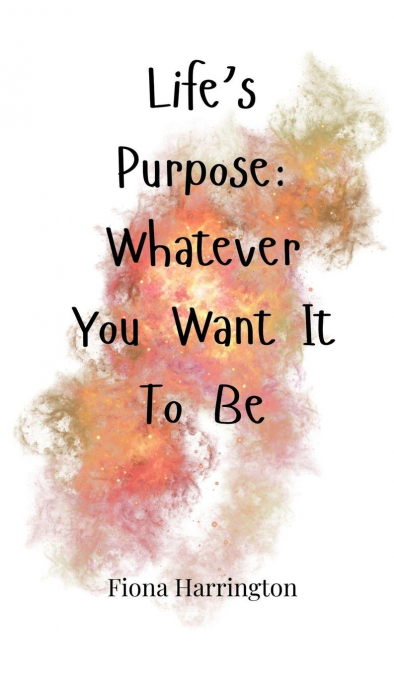 Life’s Purpose