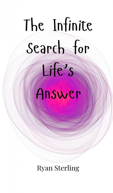 The Infinite Search for Life’s Answer