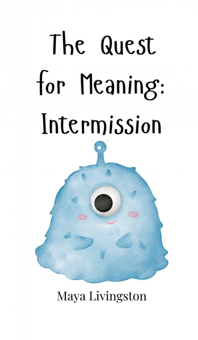 The Quest for Meaning