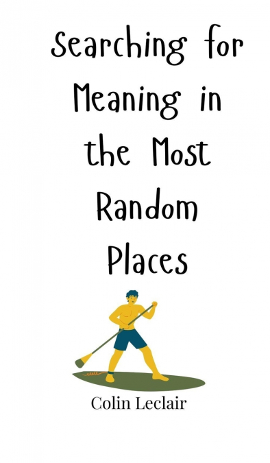 Searching for Meaning in the Most Random Places