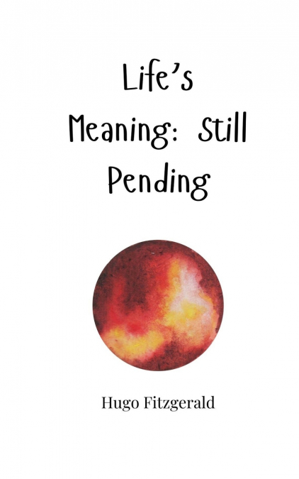 Life’s Meaning