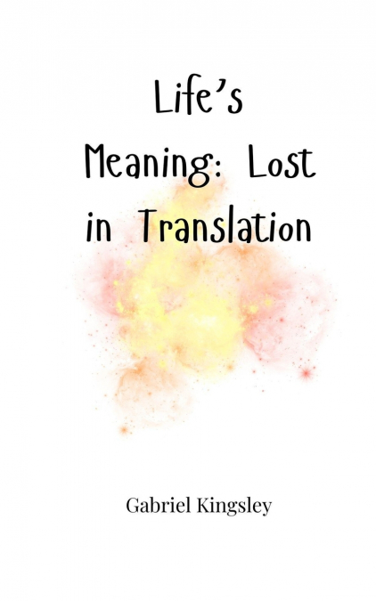Life’s Meaning