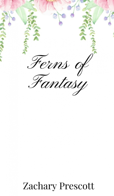 Ferns of Fantasy