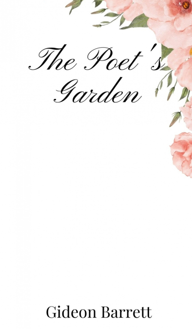 The Poet’s Garden