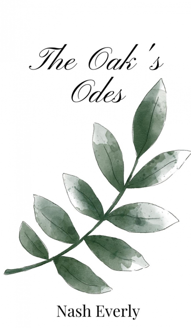 The Oak’s Odes
