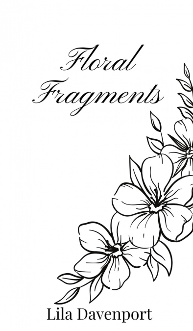 Floral Fragments