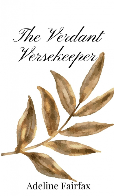 The Verdant Versekeeper