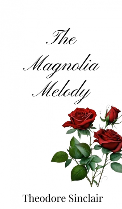 The Magnolia Melody