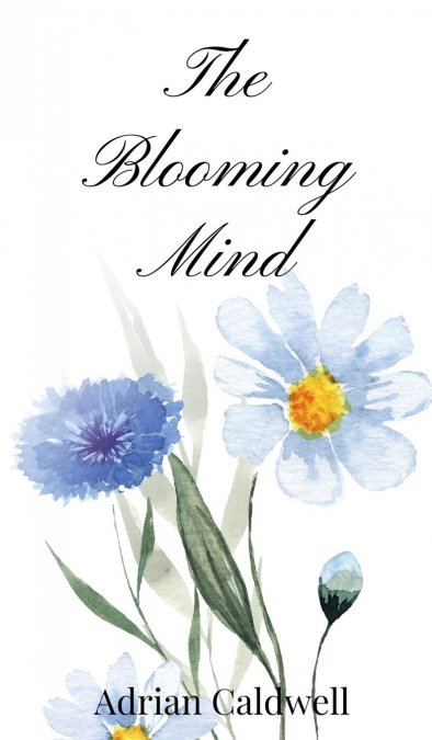 The Blooming Mind