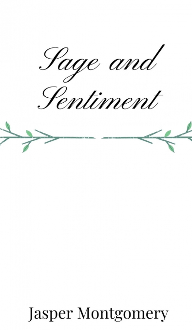 Sage and Sentiment