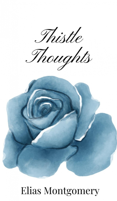 Thistle Thoughts