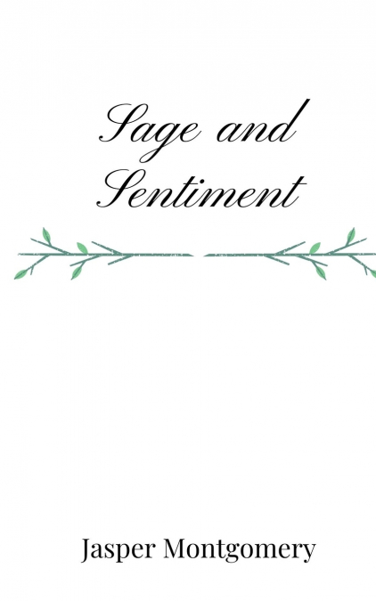 Sage and Sentiment