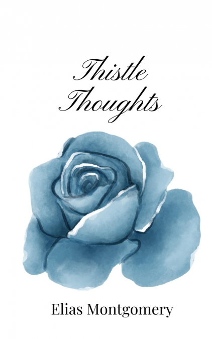 Thistle Thoughts