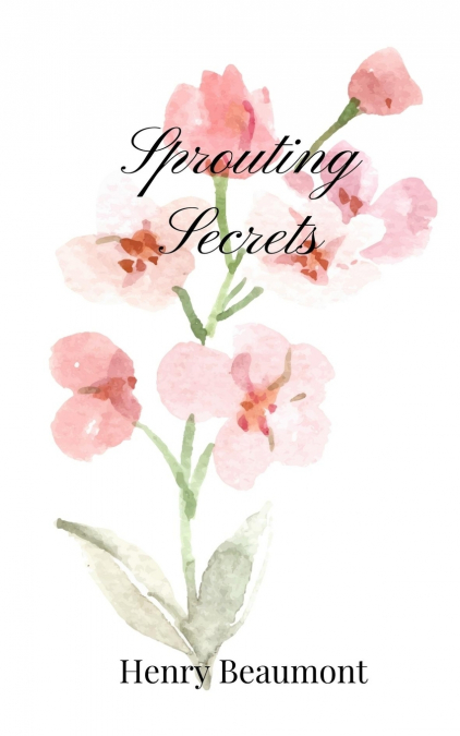 Sprouting Secrets