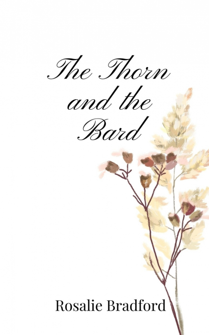The Thorn and the Bard